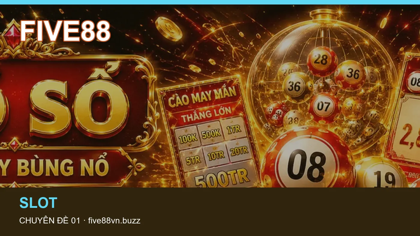 Trò chơi: những thuật ngữ cần hiểu khi tra cứu FIVE88